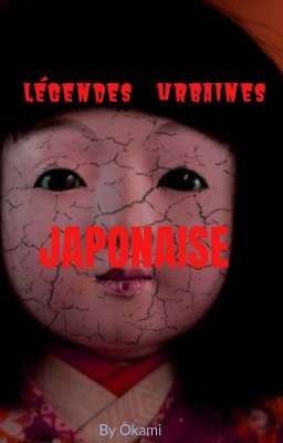 Légendes urbaines japonaise (crée par moi)