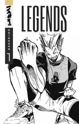 Legends - (Bokuto x [Nome])