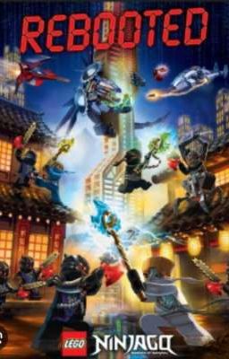 Lego Ninjago: Rebooted