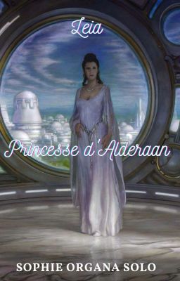 Leia, Princesse d'Alderaan 