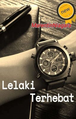 LELAKI TERHEBAT [Completed]