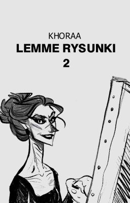 LEMME RYSUNKI 2