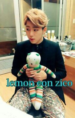 Lemon Con Zico [TERMINADO]