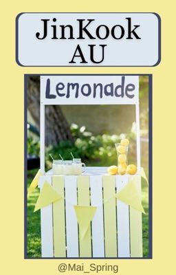 Lemonade | Jinkook AU ✔️