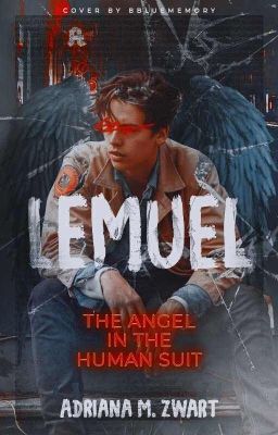 Lemuel, the angel in the human suit