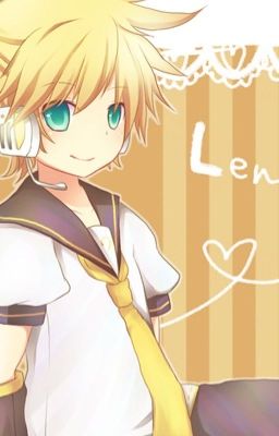 Len Kagamine X Reader Fanfiction