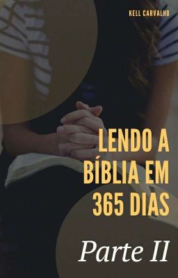 LENDO A  BÍBLIA EM 365 DIA - PARTE 02