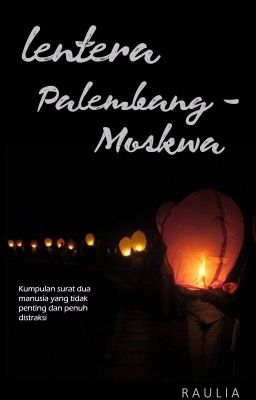 Lentera Palembang-Moskwa