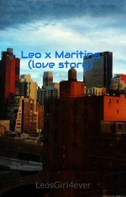 Leo x Maritina (love story)