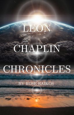 Leon Chaplin Chronicles