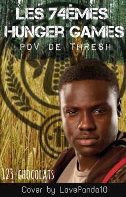 Les 74ème Hunger Games : PDV Thresh