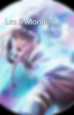 Les 9 Mondes 