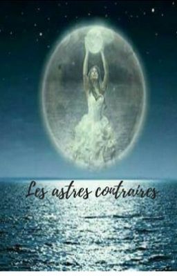 Les Astres Contraires