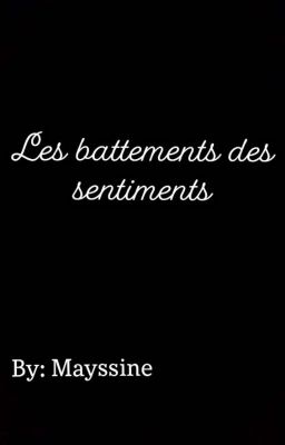 Les Battements Des Sentiments