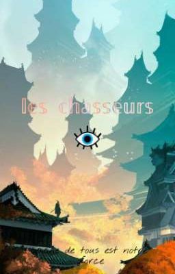 les chasseurs