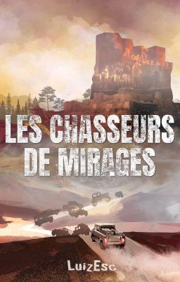 Les Chasseurs de Mirages