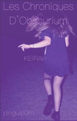 Les Chroniques D'Obscurium : Keirah