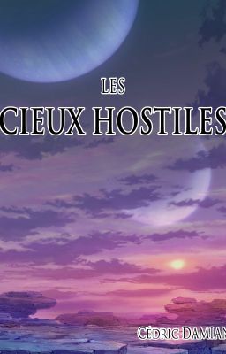 Les Cieux Hostiles