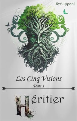 Les Cinq Visions - Héritier