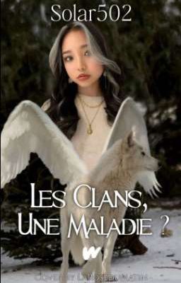 Les clans, une maladie ? [ En Pause ]