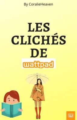 Les clichés de wattpad