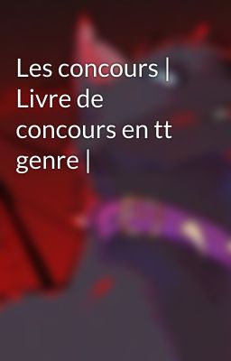 Les concours | Livre de concours en tt genre |