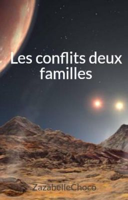 Les conflits deux familles