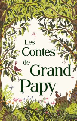 Les Contes de Grand-Papy