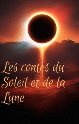 Les contes du Soleil et de la Lune