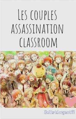 les couples assassination classroom 