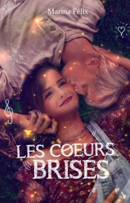 Les cœurs brisés ⎮ Dramione