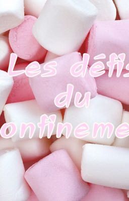 🍥Les défis du confinement🍥