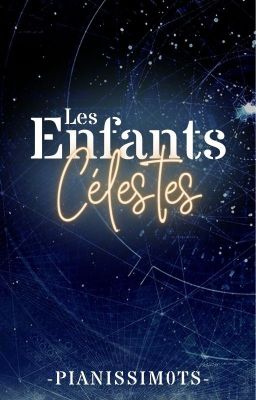 Les Enfants Célestes