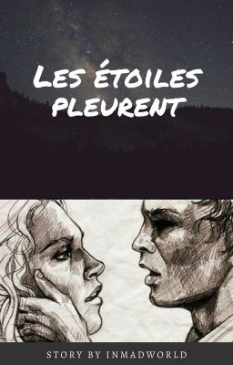 Les étoiles pleurent