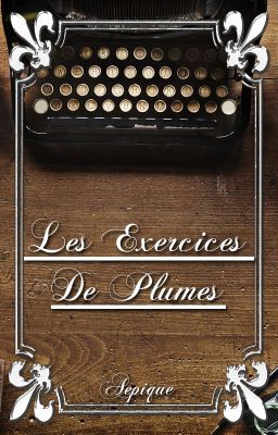 Les Exercices de Plumes