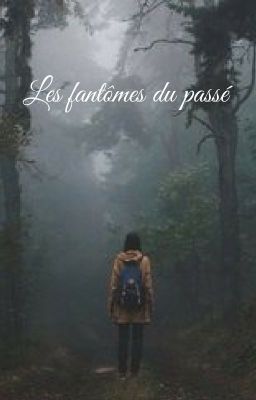 Les fantômes du passé