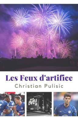 Les Feux d'artifice • Pulisic