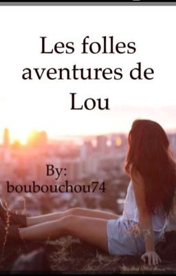 les folles aventures de Lou