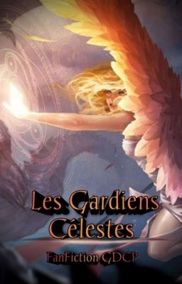 Les gardiens Célestes