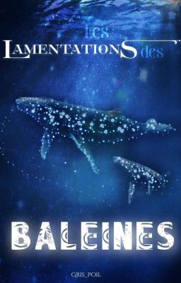 Les lamentations des baleines 