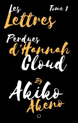 Les lettres perdues d'Hannah Cloud [Terminé] [2011]