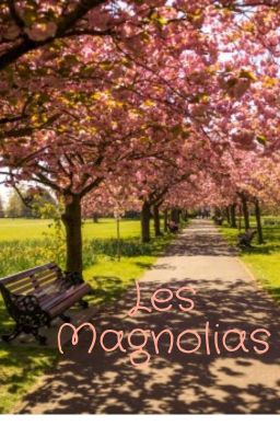 Les magnolias