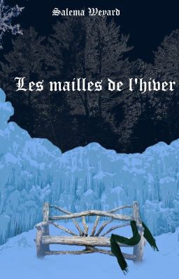 Les mailles de l'hiver