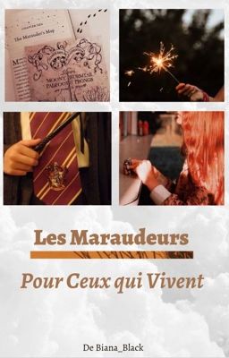 Les Maraudeurs I : Pour Ceux Qui Vivent