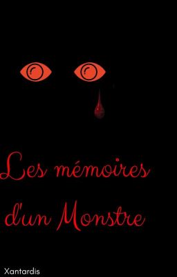 Les mémoires d'un Monstre