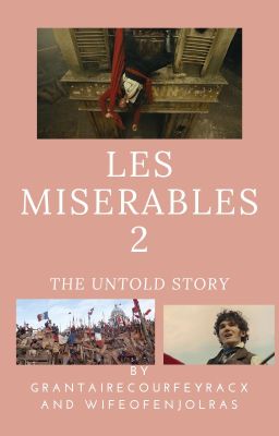 Les Miserables 2: The Untold Story