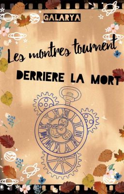 Les mon(s)tres tournent derrière la mort  | Fragment 3 