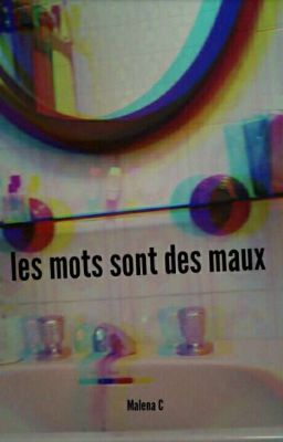 Les mots sont des maux 