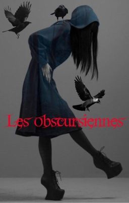 Les obscursiennes/obscursiens 