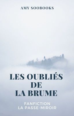 Les Oubliés de la Brume